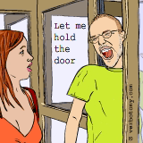 Let me hold the door for you...