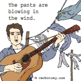 The pants are blowing in the wind