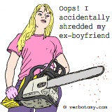 Oops! I accidentally shredded my ex-boyfriend